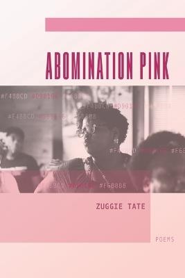 Abomination Pink - Zuggie Tate - cover