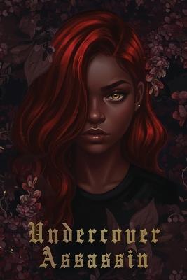 Undercover Assassin - M S Rose - cover
