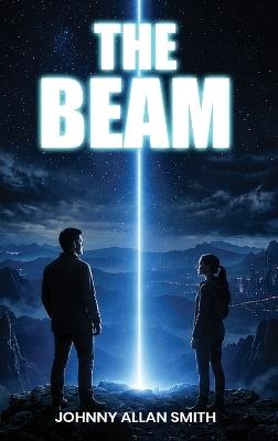 The Beam - Johnny Allan Smith - cover