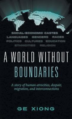 A World Without Boundaries - Ge Xiong - cover