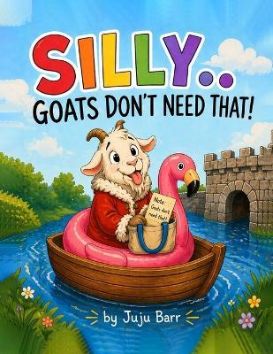 You Cannot Put a Coat on a Goat - Juju Barr - cover