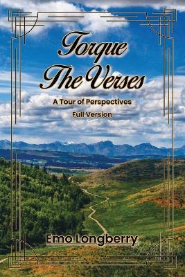 Torque The Verses: Perspective is a matter of degrees - Emo Longberry - cover