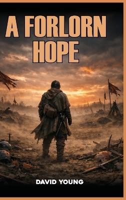 A Forlorn Hope - David Phillip Young - cover