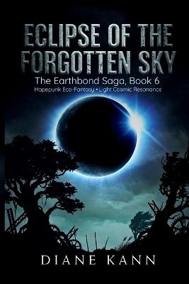 Eclipse of the Forgotten Sky - Diane Kann - cover