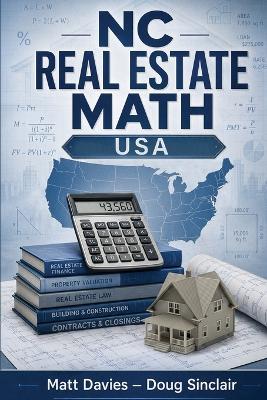 NC Real Estate Math - Matt Davies And Doug Sinclair - cover