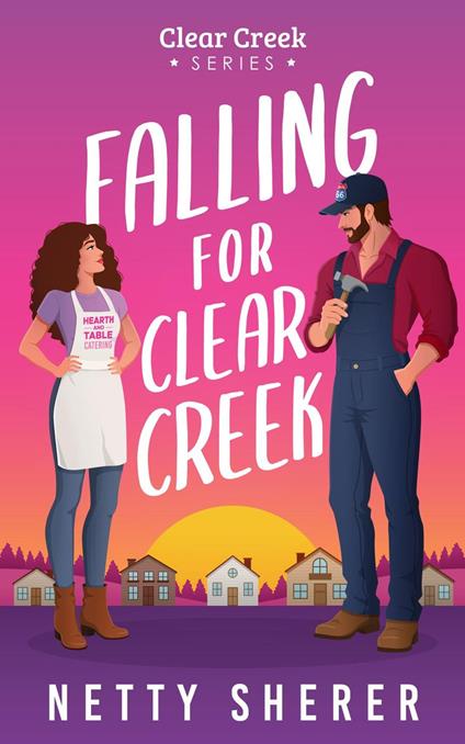 Falling for Clear Creek - Netty Sherer - ebook