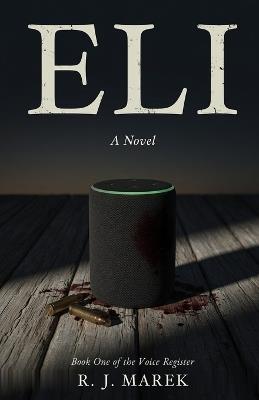 Eli - R J Marek - cover