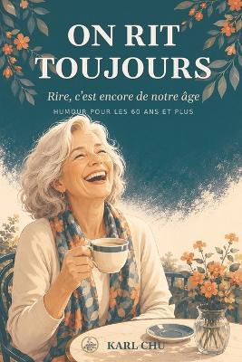 On rit toujours - Karl Chu - cover