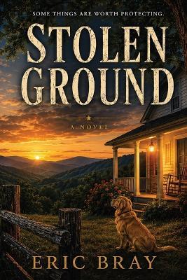 Stolen Ground - Eric Bray - cover