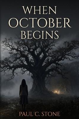 When October Begins - Paul C Stone - cover