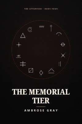 The Memorial Tier - Ambrose Gray - cover