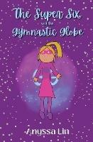 The Super Six and the Gymnastic Globe