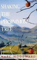Shaking the Persimmon Tree