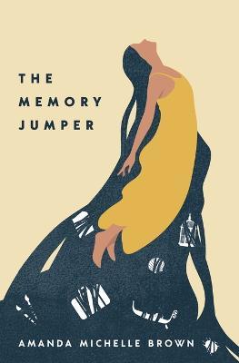 The Memory Jumper - Amanda Michelle Brown - cover