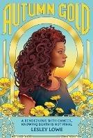 Autumn Gold: A Rendezvous With Cancer, Knowing Death is Not Final