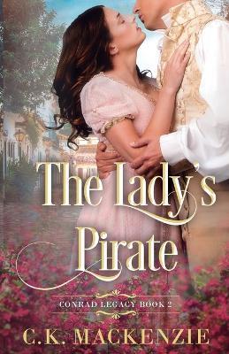 The Lady's Pirate - C K MacKenzie - cover