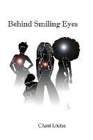Behind Smiling Eyes - Chani Louise Forde - cover