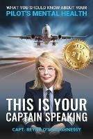 This Is Your Captain Speaking - Reyne O'Shaughnessy - cover