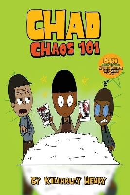 Chad: Chaos 101 - Kimarley Henry - cover