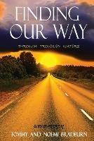 Finding Our Way: Through Troubled Waters