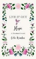 LIVE IT OUT - Hope, A Devotional Journal - Codie Winslow - cover