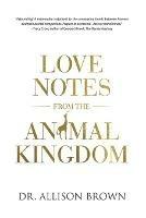 Love Notes from the Animal Kingdom