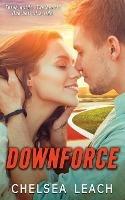 Downforce - Chelsea Leach - cover