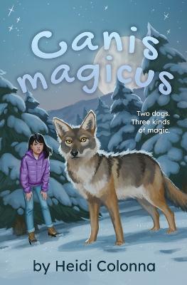 Canis magicus - Heidi Parker Colonna - cover