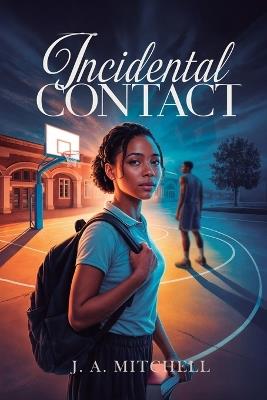 Incidental Contact - J Mitchell,Megan Joseph - cover