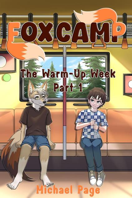 Fox Camp - The Warm-Up Week: Part 1 - Michael Page - ebook