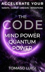 The Code Mind Power Quantum Power