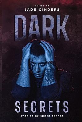 Dark Secrets - John Bukowski,Tom Nicholson - cover