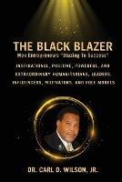 The Black Blazer - Dr Carl Wilson,Asgar Mahomed,Saf Buxby - cover