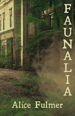 Faunalia - Alice Fulmer - cover
