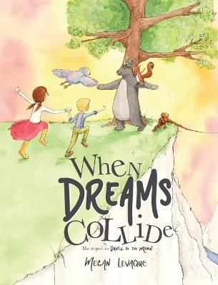 When Dreams Collide - Megan Levaque - cover