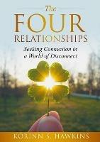 The Four Relationships - Korinn S Hawkins - cover