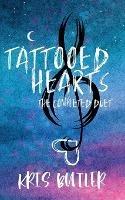 Tattooed Hearts: The Completed Duet