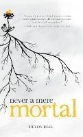 Never a Mere Mortal - Devon Dial - cover