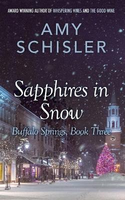 Sapphires in Snow - Amy Schisler - cover