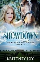 Showdown (Red Rock Ranch, book 2) - Brittney Joy - cover