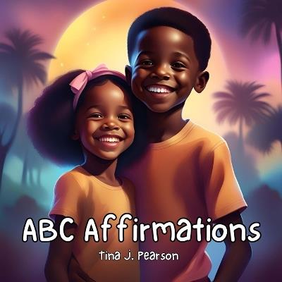 ABC Affirmations - Tina Pearson - cover