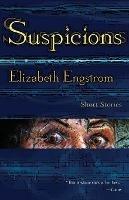 Suspicions - Elizabeth Engstrom - cover
