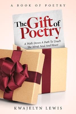 The Gift Of Poetry - Lewis Kwajelyn - cover