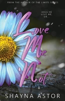 Love Me Not - Shayna Astor - cover