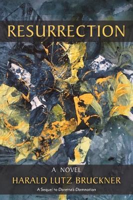 Resurrection - Harald Lutz Bruckner - cover
