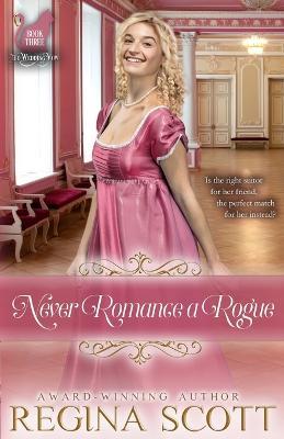 Never Romance a Rogue - Regina Scott - cover