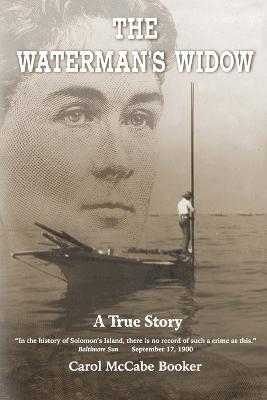 Ibs The Waterman's Widow: A True Story