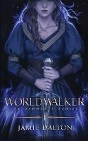 Worldwalker - Jamie Dalton - cover