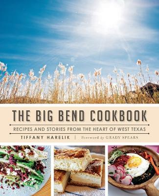 The Big Bend Cookbook - Harelik - cover