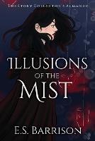 Illusions of the Mist - E S Barrison - cover